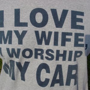 I Love My Wife, I Worship My Car